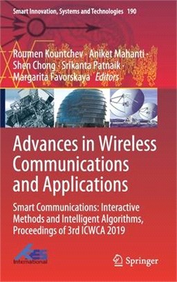 Advances in Wireless Communications and Applications: Smart Communications: Interactive Methods and Intelligent Algorithms, Proceedings of 3rd Icwca 2