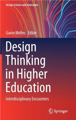 Design Thinking in Higher Education：Interdisciplinary Encounters