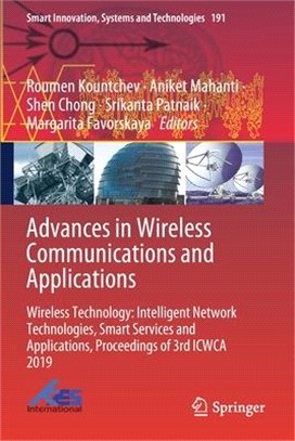 Advances in Wireless Communications and Applications: Wireless Technology: Intelligent Network Technologies, Smart Services and Applications, Proceedi