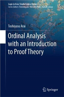 Ordinal Analysis with an Introduction to Proof Theory