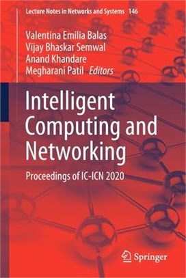 Intelligent Computing and Networking: Proceedings of IC-Icn 2020