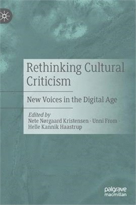 Rethinking Cultural Criticism: New Voices in the Digital Age