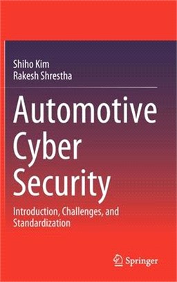 Automotive Cyber Security: Introduction, Challenges, and Standardization