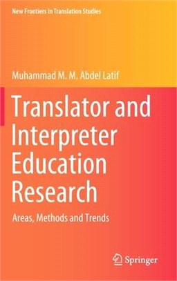 Translator and Interpreter Education Research: Areas, Methods and Trends