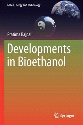 Developments in Bioethanol