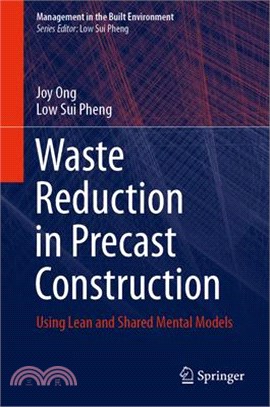 Waste Reduction in Precast Construction: Using Lean and Shared Mental Models