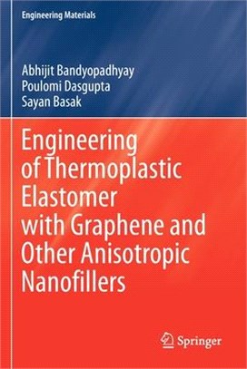 Engineering of Thermoplastic Elastomer with Graphene and Other Anisotropic Nanofillers