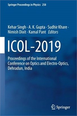 Icol-2019: Proceedings of the International Conference on Optics and Electro-Optics, Dehradun, India