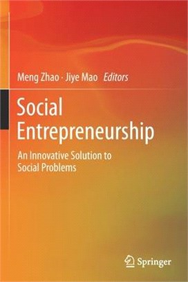 Social Entrepreneurship: An Innovative Solution to Social Problems