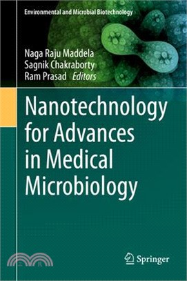 Nanotechnology for Advances in Medical Microbiology