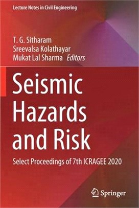 Seismic Hazards and Risk: Select Proceedings of 7th ICRAGEE 2020