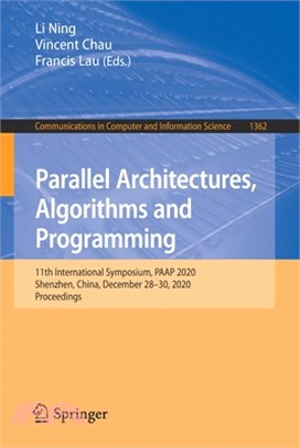 Parallel Architectures, Algorithms and Programming: 11th International Symposium, Paap 2020, Shenzhen, China, December 18-20, 2020, Proceedings