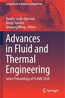 Advances in Fluid and Thermal Engineering: Select Proceedings of FLAME 2020