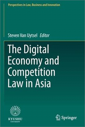 The Digital Economy and Competition Law in Asia