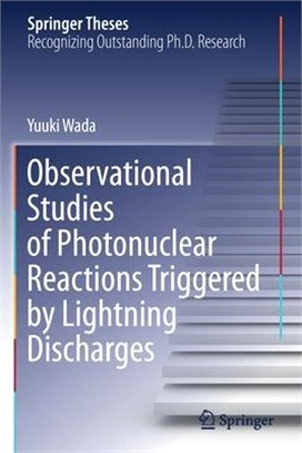 Observational Studies of Photonuclear Reactions Triggered by Lightning Discharges