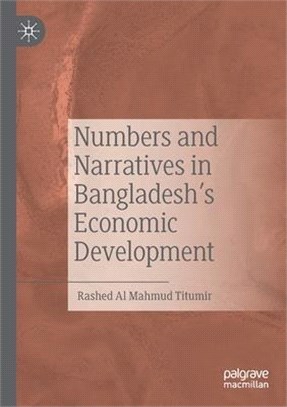 Numbers and Narratives in Bangladesh's Economic Development