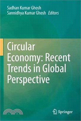 Circular Economy: Recent Trends in Global Perspective