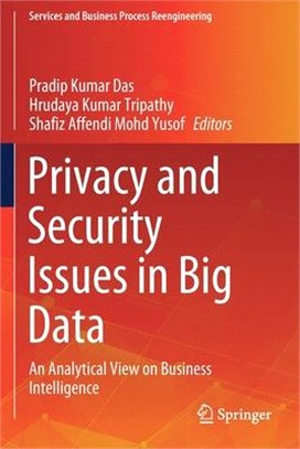 Privacy and Security Issues in Big Data: An Analytical View on Business Intelligence
