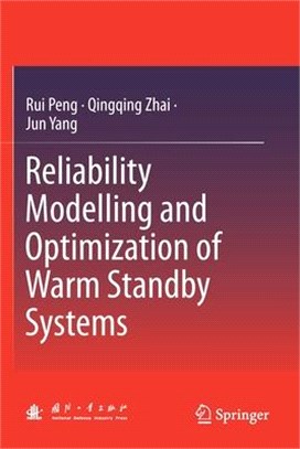 Reliability Modelling and Optimization of Warm Standby Systems