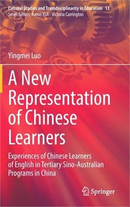 A New Representation of Chinese Learners: Experiences of Chinese Learners of English in Tertiary Sino-Australian Programs in China