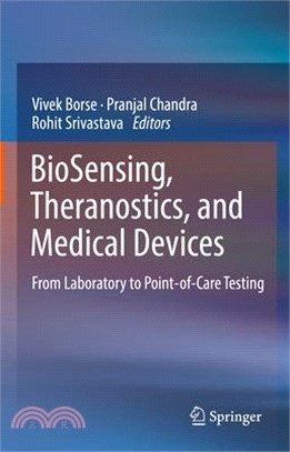 Biosensing, Theranostics, and Medical Devices: From Laboratory to Point-Of-Care Testing