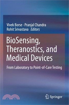 Biosensing, Theranostics, and Medical Devices: From Laboratory to Point-Of-Care Testing