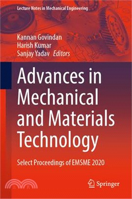 Advances in Mechanical and Materials Technology: Select Proceedings of Emsme 2020
