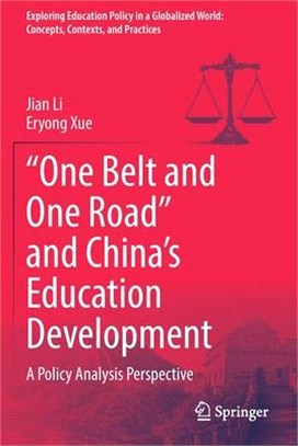 One Belt and One Road and China's Education Development: A Policy Analysis Perspective