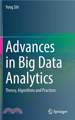 Advances in Big Data Analytics: Theory, Algorithms and Practices