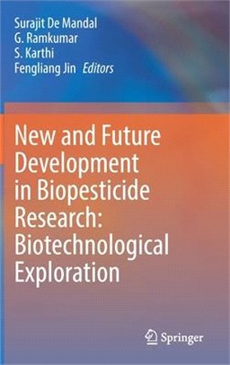 New and Future Development in Biopesticide Research: Biotechnological Exploration