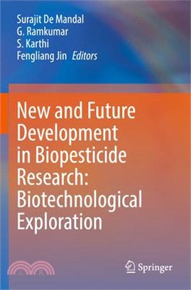 New and Future Development in Biopesticide Research: Biotechnological Exploration