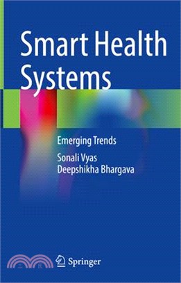 Smart Health Systems: Emerging Trends