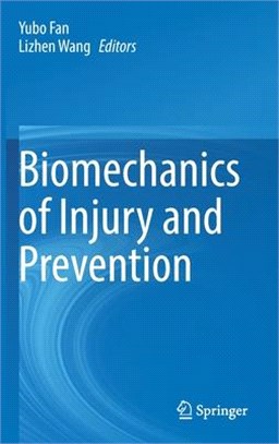 Biomechanics of Injury and Prevention