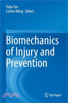 Biomechanics of Injury and Prevention