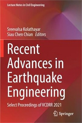 Recent Advances in Earthquake Engineering: Select Proceedings of Vcdrr 2021