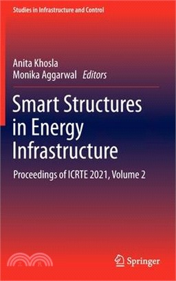 Smart Structures in Energy Infrastructure: Proceedings of Icrte 2021, Volume 2