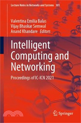 Intelligent Computing and Networking: Proceedings of IC-Icn 2021