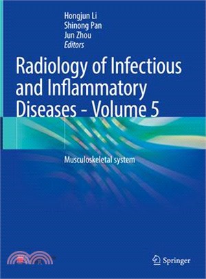 Radiology of Infectious and Inflammatory Diseases - Volume 5: Musculoskeletal System