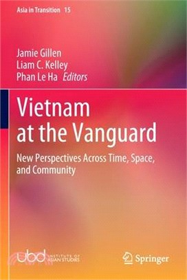 Vietnam at the Vanguard: New Perspectives Across Time, Space, and Community