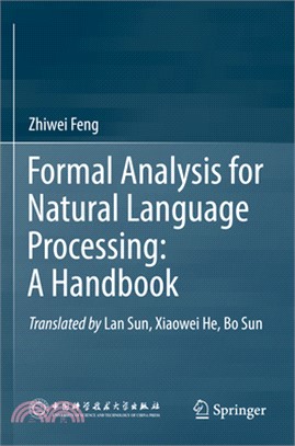 Formal Analysis for Natural Language Processing: A Handbook