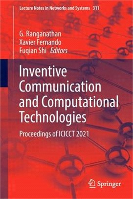 Inventive Communication and Computational Technologies: Proceedings of Icicct 2021