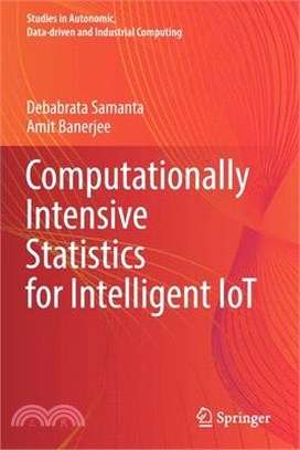 Computationally Intensive Statistics for Intelligent Iot