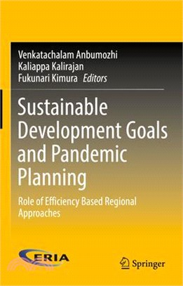 Sustainable Development Goals and Pandemic Planning: Role of Efficiency Based Regional Approaches