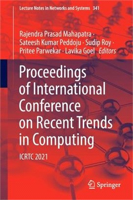 Proceedings of International Conference on Recent Trends in Computing: Icrtc 2021