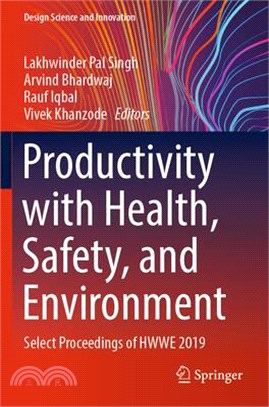 Productivity with Health, Safety, and Environment: Select Proceedings of Hwwe 2019