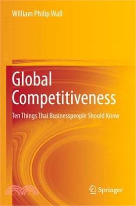 Global Competitiveness: Ten Things Thai Businesspeople Should Know
