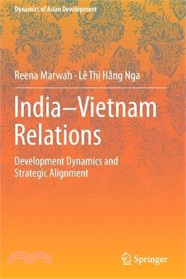 India-Vietnam Relations: Development Dynamics and Strategic Alignment