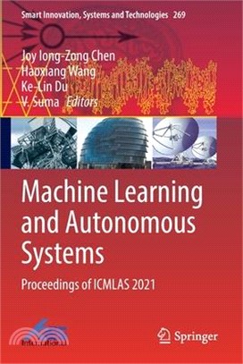 Machine Learning and Autonomous Systems: Proceedings of Icmlas 2021