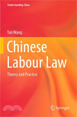 Chinese Labour Law: Theory and Practice