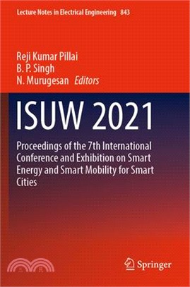 Isuw 2021: Proceedings of the 7th International Conference and Exhibition on Smart Energy and Smart Mobility for Smart Cities